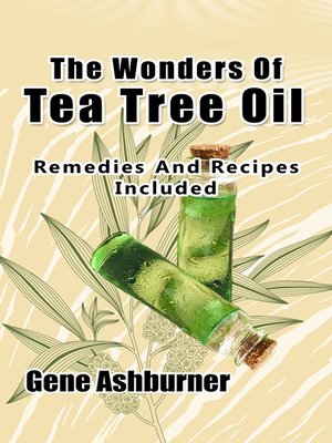 cover image of The Wonders of Tea Tree Oil
